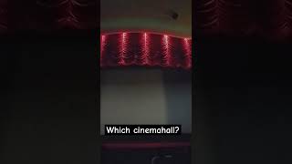 Which cinema hall is this cinematic movie youtubeshorts shortvideo viralshort trending 9बजे [upl. by Shirl215]