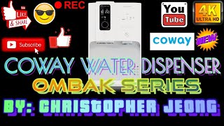 COWAY WATER DISPENSER OMBAK SERIES [upl. by Oletta]