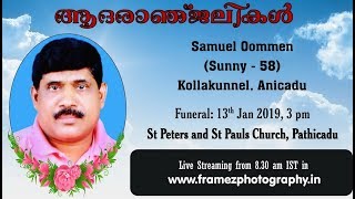 Funeral Service Live Streaming of Samuel Oommen Sunny  58 Kollakunnel Anicadu [upl. by Aniz778]