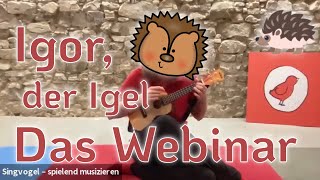 Igor der Igel – das Webinar [upl. by Auqenat44]