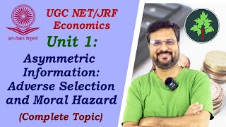 Unit 110 Asymmetric Information Adverse Selection and Moral Hazard UGC NET JRF Economics Hindi [upl. by Akiehsal]