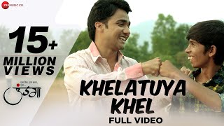 Khelatuya Khel  Full Video  Undga  Swapnil Kanse amp Chinmay Sant  Adarsh Shinde [upl. by Aihsekram]