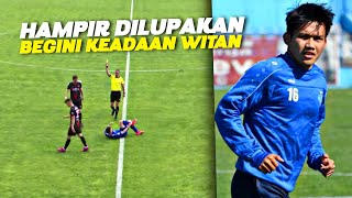 APA KABAR WITAN ⁉️ Begini Kondisi Witan Sulaeman di Klub Serbia FK Radnik Surdulica yg Terekam Media [upl. by Wade350]