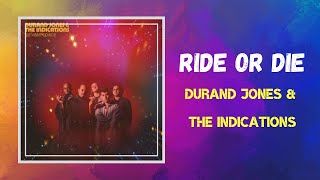 Durand Jones amp The Indications  Ride or Die Lyrics [upl. by Sarge]