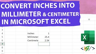 How to Convert Inches into Millimeters and Centimeters in Microsoft Excel  Centimeter  Millimeter [upl. by Eidoc909]