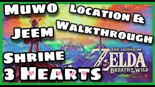 Muwo Jeem ShrineAll Chests Location amp Walkthrough 3 Hearts [upl. by Ezmeralda]