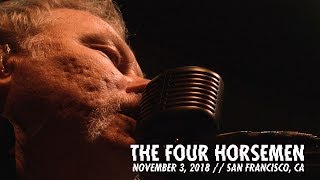 Metallica The Four Horsemen AWMH Helping Hands Concert  November 3 2018 [upl. by Noffihc]