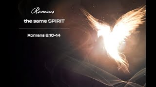 Pastor Brian Fuller Romans pt 25 The Same Spirit 100624 [upl. by Kipp]