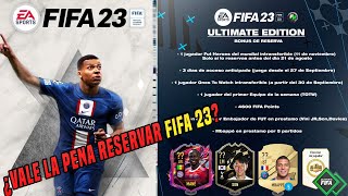 Lista Completa de Beneficios al Reservar FIFA 23 Edición Ultimate  ¿Vale la Pena Gastar el doble [upl. by Sedicla]