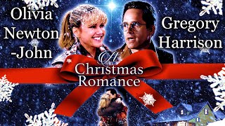 A Christmas Romance 1994  Full Movie  Olivia NewtonJohn  Gregory Harrison  Chloe Lattanzi [upl. by Fasa512]