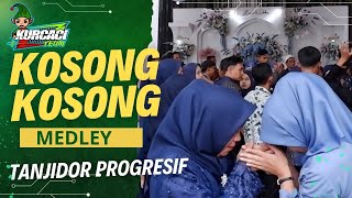 KOSONG KOSONG MEDLEY live CIKEUSIK  RANCAKALONG  FILY KURCACI [upl. by Yemerej]