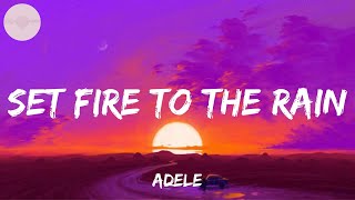 Adele  Set Fire To The Rain Lyrics  Lady Gaga One Direction Lvly MIX LYRICS [upl. by Urbanus737]