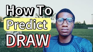 How To Predict Full Time Draw In Soccer  Football betting strategy bettingtips [upl. by Ahsienel149]