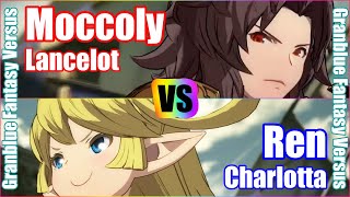 GBVS 4K Granblue Fantasy Versus Rank match Moccoly Lancelot vs Ren Charlotta [upl. by Milli]