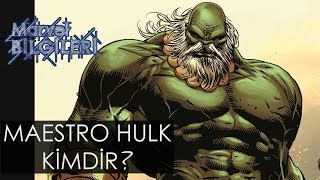 Maestro Hulk kimdir  Earth9200 [upl. by Ilka667]