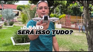 DJI NEO  Primeiras Impressões  SERÁ [upl. by Otiv]