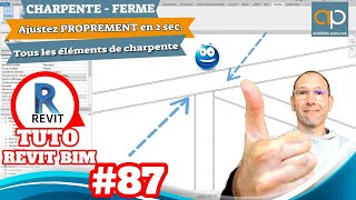 Ajuster PROPREMENT des éléments de Ferme  Charpente avec REVIT  Tuto n°87 [upl. by Pillyhp]