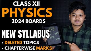 Class 12 Physics New Syllabus Boards 2024  Deleted Topics and Chapterwise Weightage [upl. by Sgninnej707]