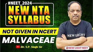 COMPLETE FAMILY MALVACEAE  Dr SP Singh Sir  New Light NEET  BIology NEET 2024  newlightneet [upl. by Ezitram61]