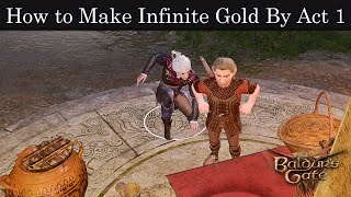 How To Make Infinite Gold By Act 1 In Baldurs Gate 3 [upl. by Umont529]