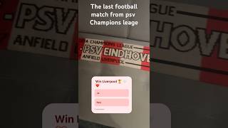 PSV or Liverpool [upl. by Idnaj838]