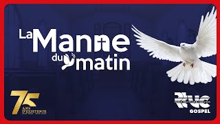 LA MANNE DU MATIN  29 OCTOBRE 𝟐𝟎𝟐𝟒 [upl. by Dudley]