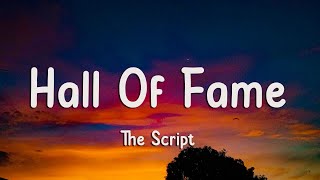 The Script  Hall Of Fame Lyrics [upl. by Yelyak]