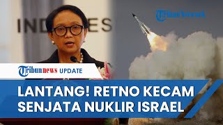 Di Forum Internasional Menlu Retno Kecam Keras Wacana Penggunaan Senjata Nuklir Israel Ancam Gaza [upl. by Frey359]