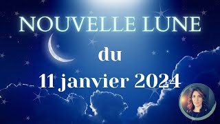 Nouvelle lune du 11 au 24 janvier  Introspection et cadeau à la clé  🌙 [upl. by Aicnetroh]