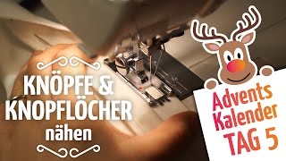 Knöpfe und Knopflöcher nähen [upl. by Savina]