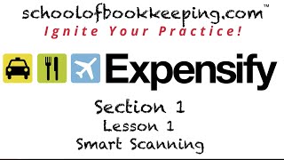 Expensify Section 1 Lesson 1 Smart Scanning [upl. by Brendon]