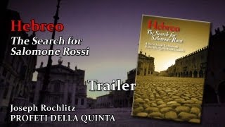 HEBREO The Search for Salomone Rossi 2012 Documentary by Joseph Rochlitz  Promo [upl. by Aloek]