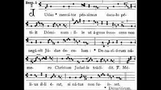 Judas Mercator Pessimus Gregorian responsory of Tenebrae [upl. by Bonnie]