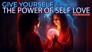 Sleep Hypnosis for Self Love Guided Meditation with Positive Affirmations I am [upl. by Trilley268]