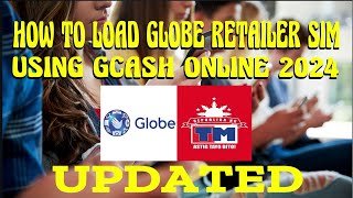 HOW TO LOAD GLOBE RETAILER SIM USING GCASH ONLINE 2024 updated [upl. by Odnomyar897]