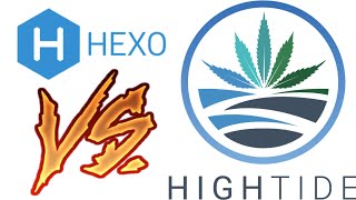 High tide VS Hexo Corp which is the better investment [upl. by Acireh]