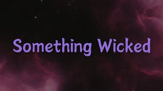 Something Wicked  Starset  Lyrics [upl. by Frodine]