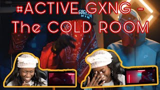 ActiveGxng Suspect x TScam  The Cold Room w Tweeko  4KDrill  REACTION [upl. by Anuahsar]