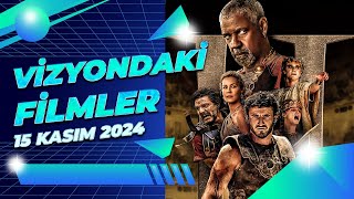 Vizyondaki Filmler  15 KASIM 2024 [upl. by Smiley604]