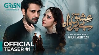 Ishq Beparwah  Teaser 01  Alizeh Shah amp Affan Waheed  Premiering On 16th September  Green TV [upl. by Henka966]