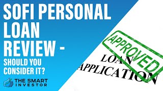 SoFi Personal Loan Review  Should You Consider It [upl. by Ahon387]