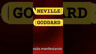 Técnica de manifestación Neville Goddard [upl. by Saint834]