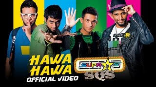 Hawa Hawa  Official Video  Sanam  SQS Superstars  Latest Indipop Songs [upl. by Ekusoyr]