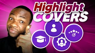 How To Create Custom Instagram Highlight Covers For Your Page [upl. by Landing818]