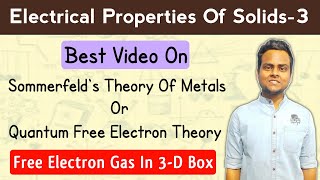 Sommerfelds Theory Of Free Electron  Quantum Theory Of Free Electron  Free Electron Gas In 3D Box [upl. by Brandes]