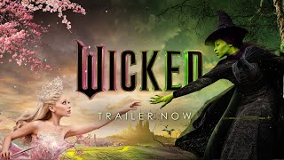 Wicked  Official Trailer [upl. by Noteek]