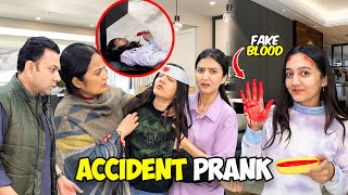 Fake Accident Prank With My Family 😱 Sara Ghr Gnda krdia 🤣  Mama Gusaa Hogain 😭 Sistrology [upl. by Orten]