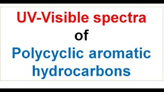 UV20  ʎmax amp εmax of polycyclic aromatic hydrocarbons UVvisible spectroscopy [upl. by Kenleigh]