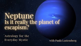 Neptune in Astrology Meaning and Mysteries [upl. by Cavallaro]