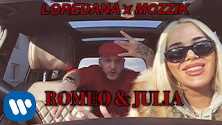 LOREDANA x MOZZIK  Romeo amp Julia Teaser [upl. by Kenta948]